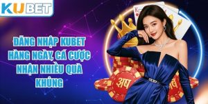 Đăng Nhập KUBET
